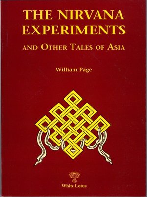 cover image of The Nirvana Experiments and Other Tales of Asia